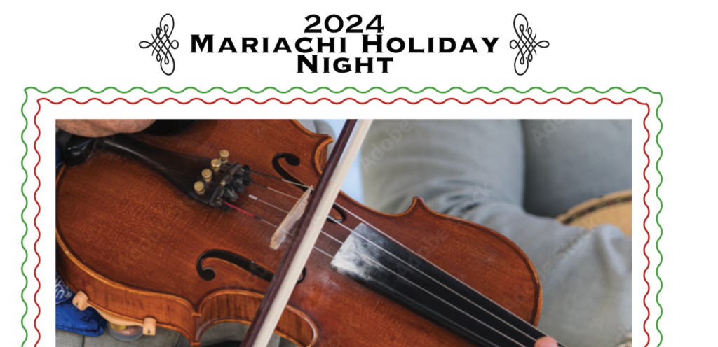 2024 Mariachi Holiday Night is Tonight!